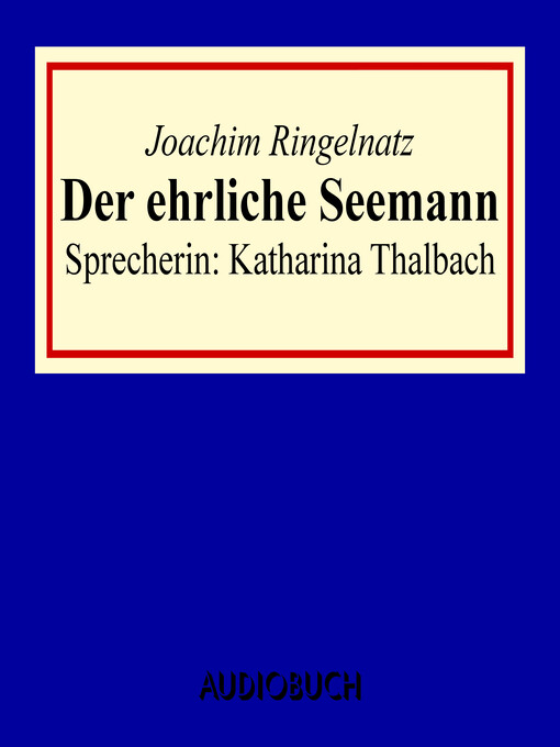 Title details for Der ehrliche Seemann by Joachim Ringelnatz - Available